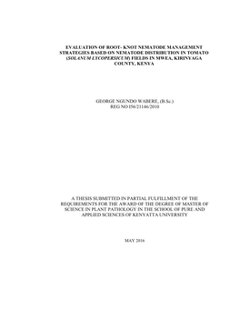 Evaluation of Root- Knot Nematode Management Strategies Based on Nematode Distribution in Tomato (Solanum Lycopersicum) Fields in Mwea, Kirinyaga County, Kenya