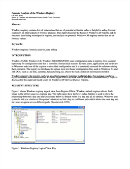 Forensic Analysis of the Windows Registry Forensic Analysis of the Windows Registry Abstract Windows Registry Contains Lots Of