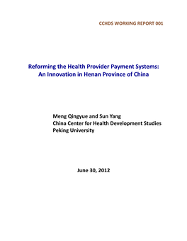 Reforming the Health Provider Payment Systems: an Innovation in Henan Province of China