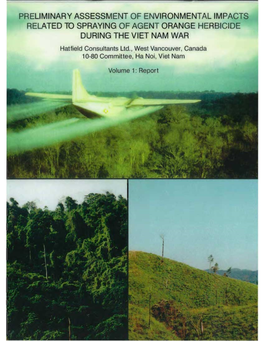 Preliminary Assessment of Environmental Impacts Related to Spraying of Agent Orange Herbicide During the Viet Nam War