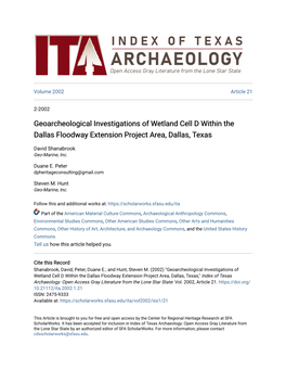 Geoarcheological Investigations of Wetland Cell D Within the Dallas Floodway Extension Project Area, Dallas, Texas