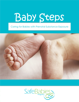 Baby Steps: Caring for Babies with Prenatal Substance Exposure