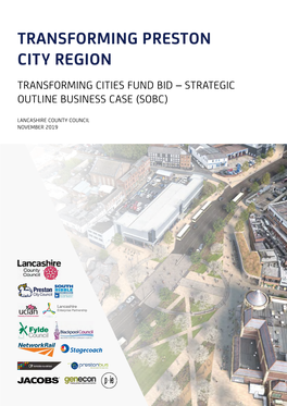 Transforming Preston City Region Transforming Cities Fund Bid – Strategic Outline Business Case (Sobc)