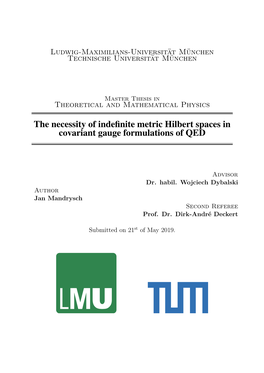 The Necessity of Indefinite Metric Hilbert Spaces in Covariant Gauge Formulations Of