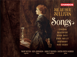 Sir Arthur Sullivan Songs Tennyson Shakespeare Burns • Scott Byron • Shelley Eichendorff Hugo • Gilbert