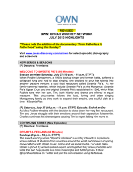 Revised** Own: Oprah Winfrey Network July 2013 Highlights