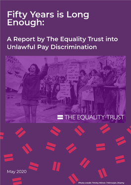 A Report by the Equality Trust Into Unlawful Pay Discrimination