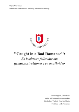 ''Caught in a Bad Romance''