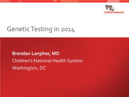 Genetic Testing in 2014
