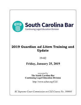 2019 Guardian Ad Litem Training and Update Friday, January 25, 2019