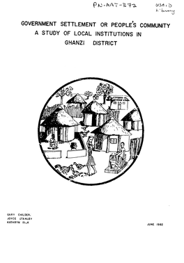 Government Settlement Or People's Community a Study of Local Institutions in Ghanzi District