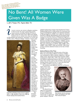 Women in the Profession, and It Had Been Assumed That Only the Convention Approved, and the First Women’S Badge Was Men Would Join.”—Nancy Hill, the Bent, Fall 1985