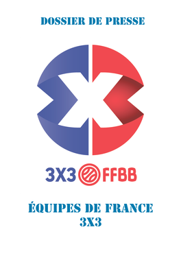 Équipes De France 3X3 Sommaire