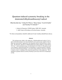 Quantum-Induced Symmetry Breaking in the Deuterated Dihydroanthracenyl Radical