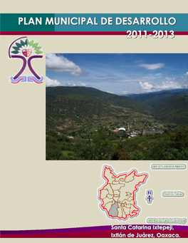 Plan Municipal De Desarrollo De Santa Maria Ixtepeji 2011-2013