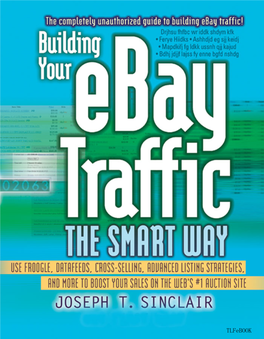 Building Your Ebay Traffic the Smart Way Other Books by Joseph T