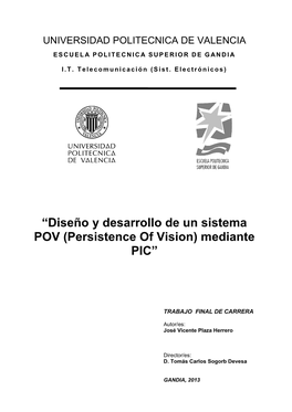 Diseño Y Desarrollo De Un Sistema POV (Persistence of Vision) Mediante PIC”