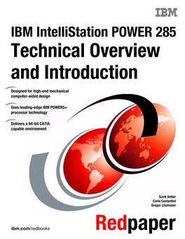 IBM Intellistation POWER 285 Technical Overview and Introduction