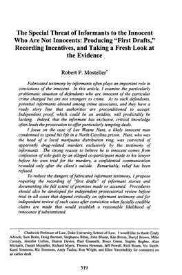 The Special Threat of Informants to the Innocent Who Are Not Innocents: Producing "First Drafts," Recording Incentives, and Taking a Fresh Look at the Evidence