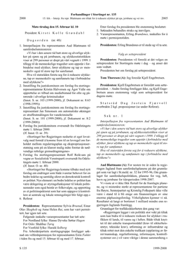 Forhandlinger I Stortinget Nr. 135 S 1999-2000 2000 2005 Møte Tirsdag Den 15. Februar Kl. 10 President: Kirsti Kolle Gr Ø Ndah