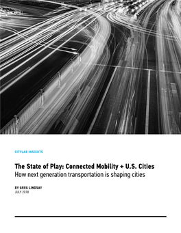 Connected Mobility + US Cities How Next Generation Transportation Is