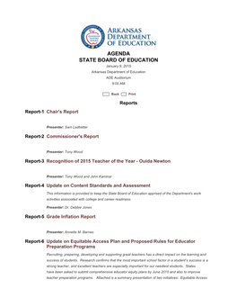 AGENDA STATE BOARD of EDUCATION January 9, 2015 Arkansas Department of Education ADE Auditorium 9:00 AM