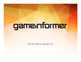 2018 Online Media Kit GAMEINFORMER.COM