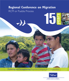 Regional Conference on Migration RCM Or Puebla Process