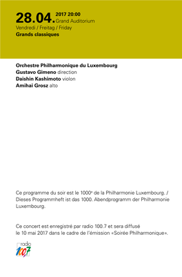 Orchestre Philharmonique Du Luxembourg Gustavo Gimeno Direction Daishin Kashimoto Violon Amihai Grosz Alto