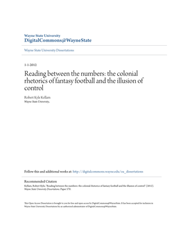 The Colonial Rhetorics of Fantasy Football and the Illusion of Control Robert Kyle Kellam Wayne State University