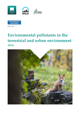 Environmental Pollutants in the Terrestrial and Urban Environment 2016