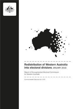Redistribution of Western Australia Into Electoral Divisions JANUARY 2016