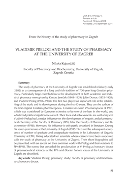 Vladimir Prelog and the Study of Pharmacy at the University of Zagreb Review Article Received: 18 June 2014 Accepted: 24 September 2014