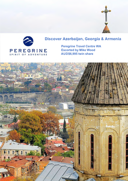 Discover Azerbaijan, Georgia & Armenia