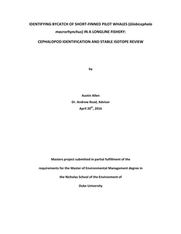 IDENTIFYING BYCATCH of SHORT-FINNED PILOT WHALES (Globicephala Macrorhynchus) in a LONGLINE FISHERY