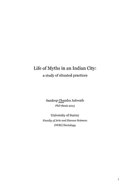 Life of Myths in an Indian City: a Study of Situated Practices