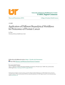 Application of Different Bioanalytical Workflows for Proteomics of Prostate Cancer Li Chen University of Tennessee Health Science Center