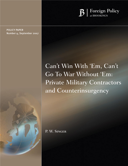 T Go to War Without 'Em: Private Military Contractors