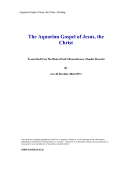 The Aquarian Gospel of Jesus, the Christ by Levi Dowling