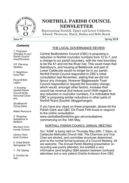 NORTHILL PARISH COUNCIL NEWSLETTER Representing Northill, Upper and Lower Caldecote, Ickwell, Thorncote, Hatch, Budna and Bells Brook Issue 41 Spring 2018
