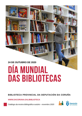 Mostra Bibliográfica Día Das Bibliotecas 2020. Biblioteca