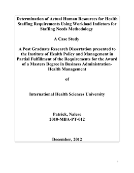 Determination of Actual Human Resources for Health Staffing Requirements Using Workload Indictors for Staffing Needs Methodology