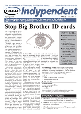 Stop Big Brother ID Cards the GOVERNMENT Is Try- Ing to Rush the Identity Cards WHAT YOU CAN DO