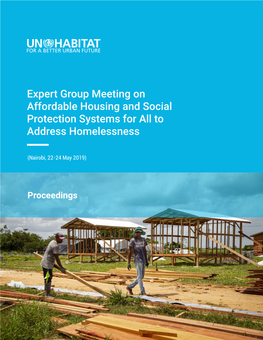 Expert Group Meeting on Affordable Housing and Social Protection Systems for All to Address Homelessness