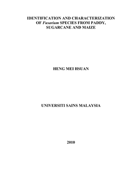 IDENTIFICATION and CHARACTERIZATION of Fusarium SPECIES from PADDY, SUGARCANE and MAIZE