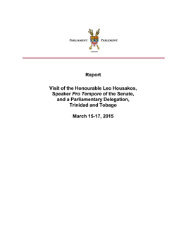 Report Visit of the Honourable Leo Housakos, Speaker Pro Tempore Of