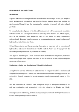 Overview on Oil and Gas in Croatia Introduction Republic of Croatia Has a Long Tradition in Production and Processing of Oil