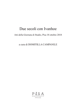 Due Secoli Con Ivanhoe