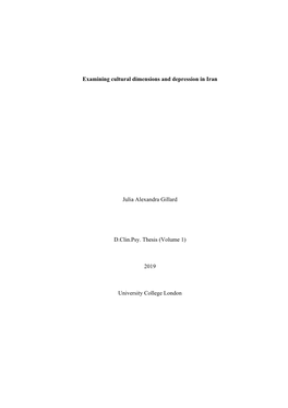 Examining Cultural Dimensions and Depression in Iran Julia Alexandra Gillard D.Clin.Psy. Thesis (Volume 1) 2019 University Colle