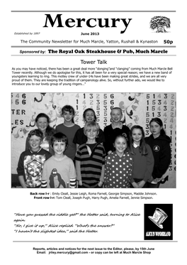 June 2013 the Community Newsletter for Much Marcle, Yatton, Rushall & Kynaston 50P